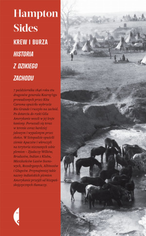 KREW I BURZA HISTORIA Z DZIKIEGO ZACHODU HAMPTON SIDES