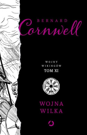 WOJNY WIKINGÓW TOM 11 WOJNA WILKA CORNWELL ARMIA