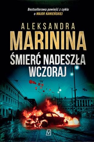 SMIERC NADESZŁA WCZORAJ ALEKSANDRA MARININA