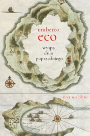 WYSPA DNIA POPRZEDNIEGO WYD 3 UMBERTO ECO