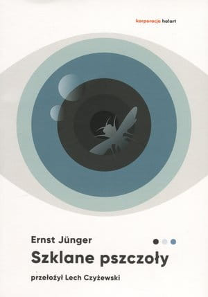 SZKLANE PSZCZOŁY ERNST JUNGER