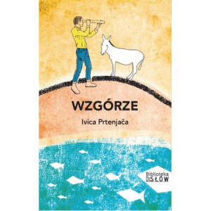 WZGÓRZE IVICA PRATENJACA LITERATURA CHORWACJA