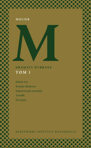 BIBLIOTEKA KLASYKOW DRAMATY WYBRANE TOM 1 MOLIER