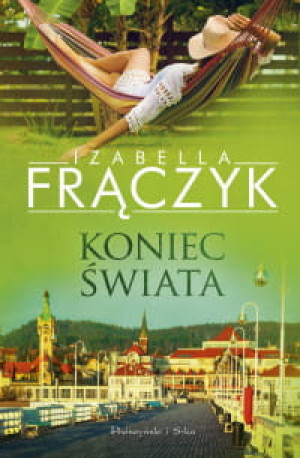KONIEC ŚWIATA IZABELLA FRĄCZYK