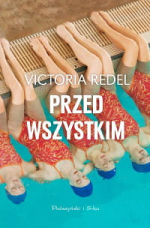 PRZED WSZYSTKIM VICTORIA REDEL