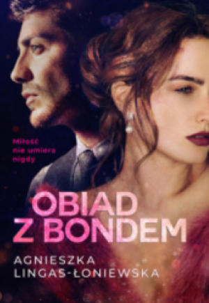 OBIAD Z BONDEM AGNIESZKA ŁONIEWSKA