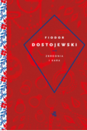 ZBRODNIA I KARA FIODOR DOSTOJEWSKI