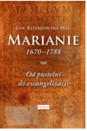 MARIANIE 1670 - 1788 JAN KOSMOWSKI