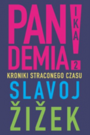 PANDEMIA 2 KRONIKI STRACONEGO CZASU S. ŻIŻEK
