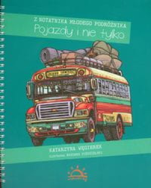 POJAZDY I NIE TYLKO KATARZYNA WĘGIEREK
