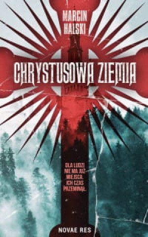 CHRYSTUSOWA ZIEMIA MARCIN HALSKI