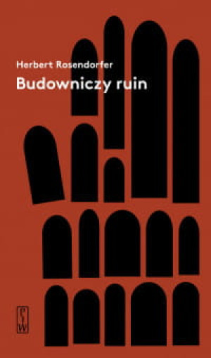 BUDOWNICZY RUIN HERBERT ROSENDORFER