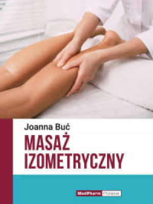 MASAŻ IZOMETRYCZNY JOANNA BUĆ