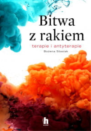 BITWA Z RAKIEM BOŻENA STASIAK