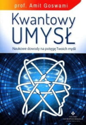 KWANTOWY UMYSŁ AMIT GOSTWAMI