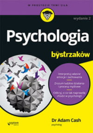PSYCHOLOGIA DLA BYSTRZAKÓW ADAM CASH
