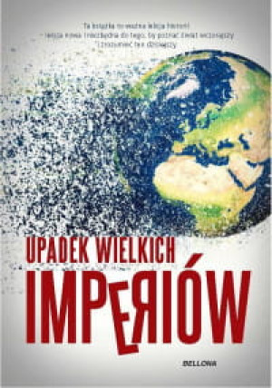 UPADEK WIELKICH IMPERIÓW THIERRY LENTZ