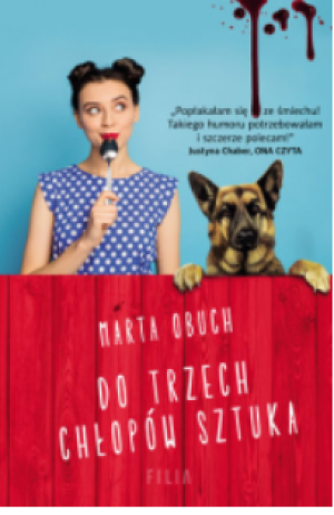 DO TRZECH CHŁOPÓW SZTUKA MARTA OBUCH