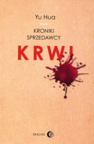 KRONIKI SPRZEDAWCY KRWI YU HUA