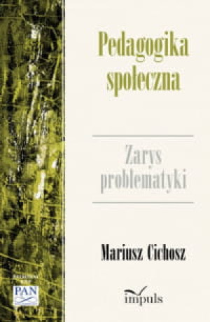 PEDAGOGIKA SPOŁECZNA MARIUSZ CICHOSZ