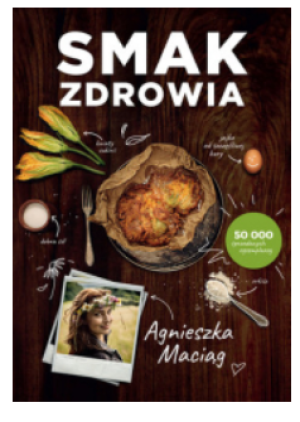 SMAK ZDROWIAAGNIESZKA MACIĄG
