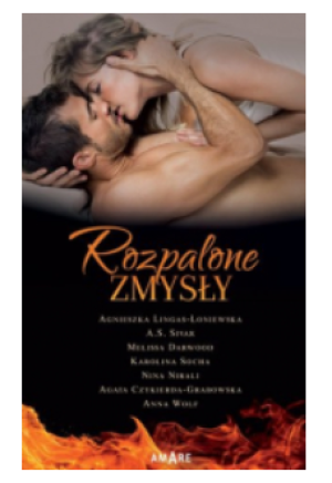 ROZPALONE ZMYSŁY ANNA WOLF