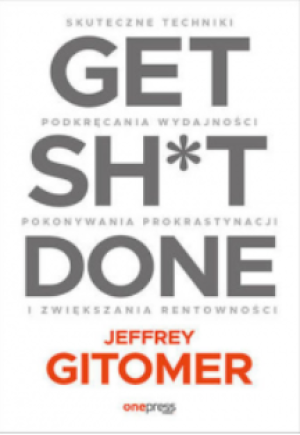 GET SH*T DONE JEFFREY GITOMER