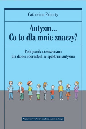 AUTYZM CO TO DLA MNIE ZNACZY CATHERINE FAHERTY