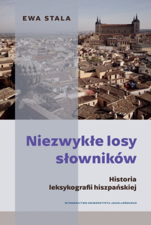 NIEZWYKŁE LOSY SŁOWNIKÓW EWA STALA