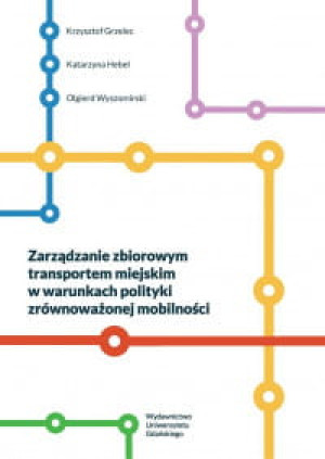 ZARZĄDZANIE ZBIOROWYM TRANSPORTEM WYSZKO GRZELEC