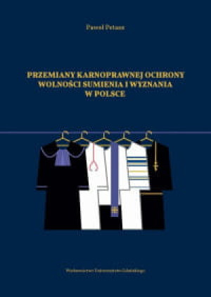 PRZEMIANY KARNOPRAWNEJ OCHRONY WOLNOŚCI PETASZ