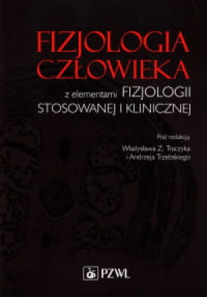 FIZJOLOGIA CZŁOWIEKA Z ELEMENTAMI FIZJOLOGII TRACZYKA