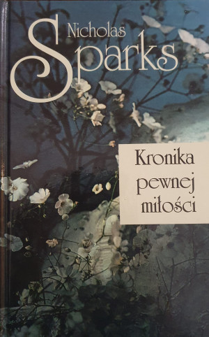 KRONIKA PEWNEJ MIŁOŚCI N SPARKS