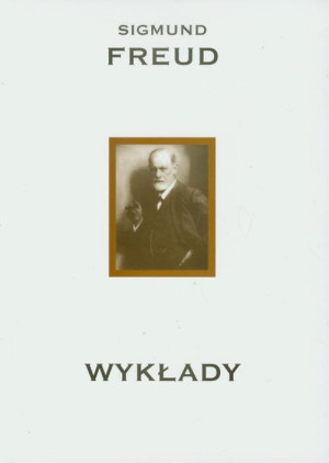 WYKŁADY FREUD SIGMUND CLARK UNIWERSITY FREUD