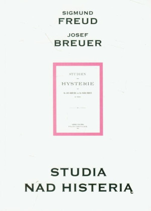 STUDIA NAD HISTERIĄ FREUD S BRAUER J