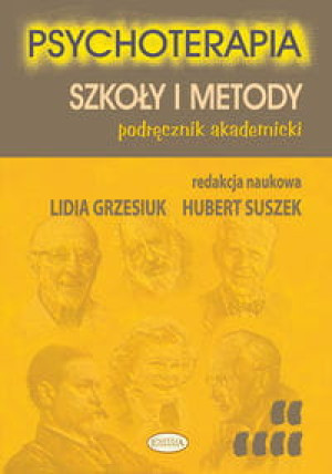 PSYCHOTERAPIA TOM VI SZKOŁY I METODY GRZESIUK
