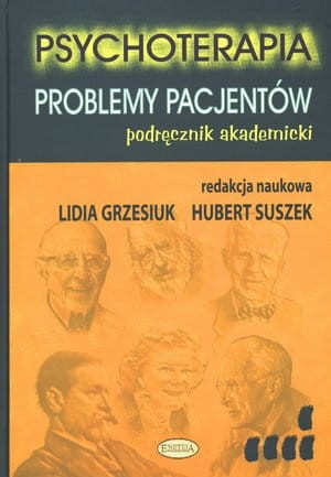PSYCHOTERAPIA TOM V PROBLEMY PACJENTÓW SUSZEK