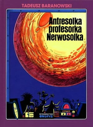 ANTRESOLKA PROFESORKA NERWOSOLKA BARANOWSKI