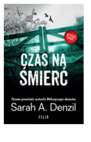 CZAS NA ŚMIERĆ SARAH A DENZIL