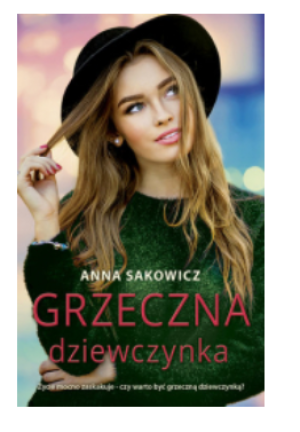 GRZECZNA DZIEWCZYNKA ANNA SAKOWICZ