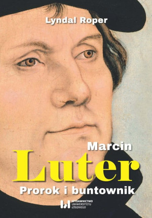 MARCIN LUTER PROROK I BUNTOWNIK L ROPER