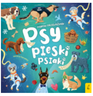PSY PIESKI PSIAKI MARCIN PRZEWOŹNIAK