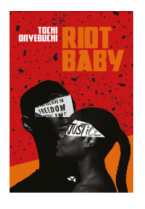 RIOT BABY TOCHI ONYEBUCHI NOWA