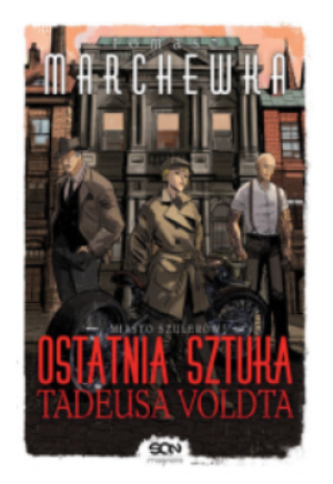 OSTATNIA SZTUKA TADEUSA VOLDTA MARCHEWKA NOWA