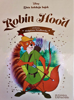 ROBIN HOOD DISNEY ZŁOTA KOLEKCJA BAJEK NOWA TWARDA