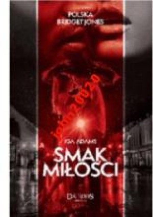 SMAK MIŁOŚCI.IGA ADAMS.POLSKA BRIDGET JONES