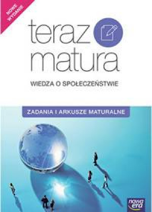 TERAZ MATURA 2020 WOS ZADANIA I ARKUSZE NE