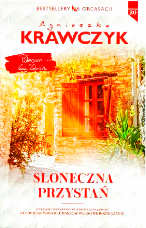 SŁONECZNA PRZYSTAŃ AGNIESZKA KRAWCZYK NOWA 458 STRON