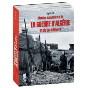 L'Homme Moderne Histoire iconoclaste de la guerre d’Algérie et de  sa mémoire