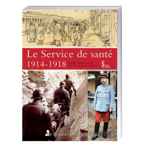 L'Homme Moderne Le Service de santé, 1914-1918